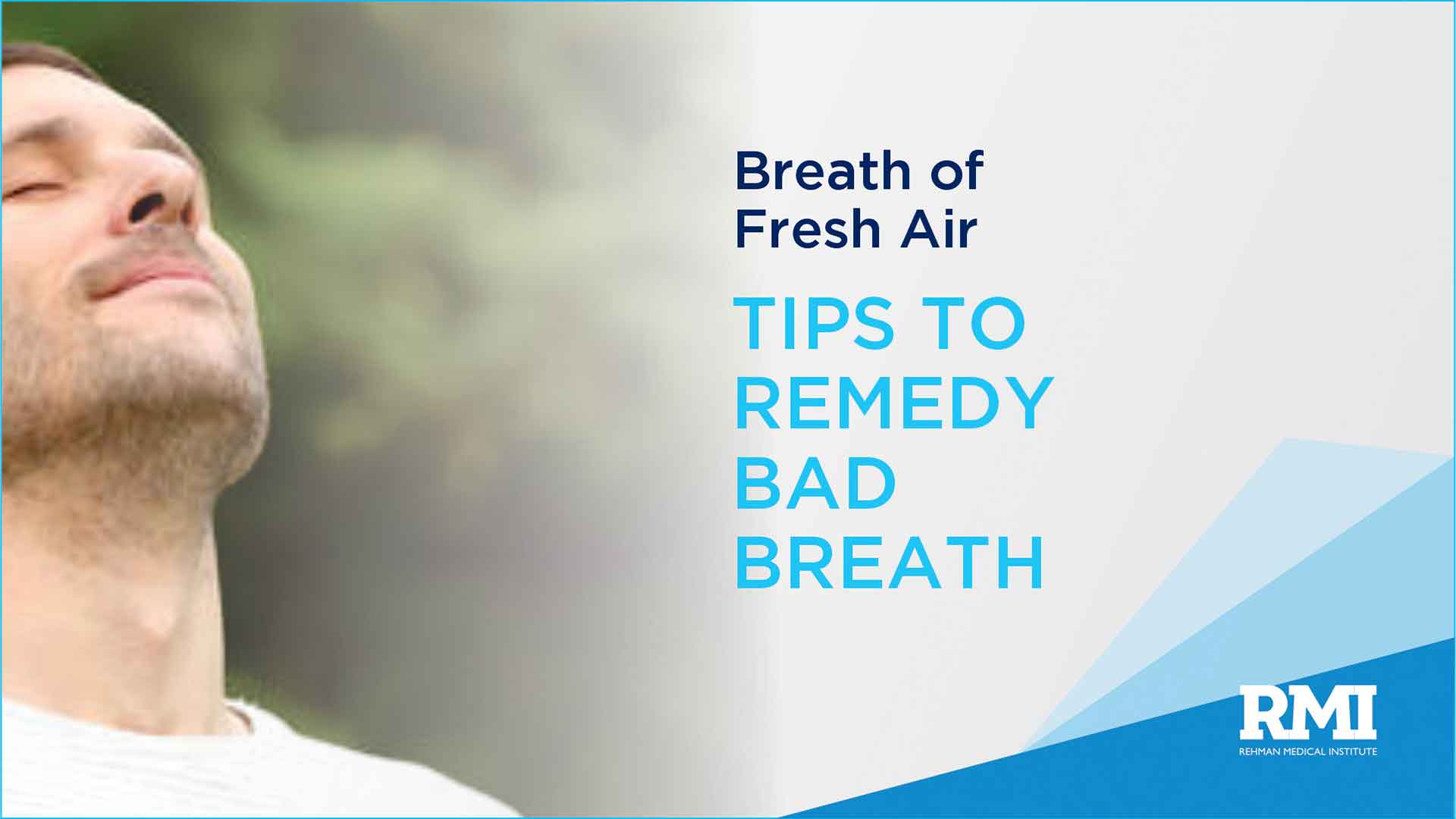 Breath of Fresh Air: Tips to Remedy Bad Breath